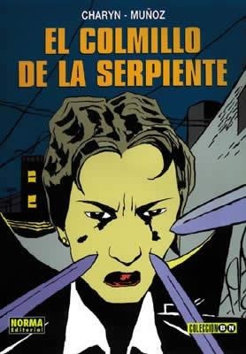 EL COLMILLO DE LA SERPIENTE | 9788479049263 | CHARYN, JERÔME/MUÑOZ