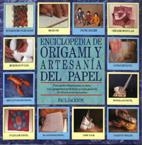 ENCICLOPEDIA DE TÉCNICAS DE ORIGAMI Y ARTESANÍA DEL PAPEL | 9788486673772 | JACKSON, PAUL