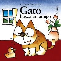 GATO BUSCA UN AMIGO | 9788420789484 | KITAMURA, SATOSHI