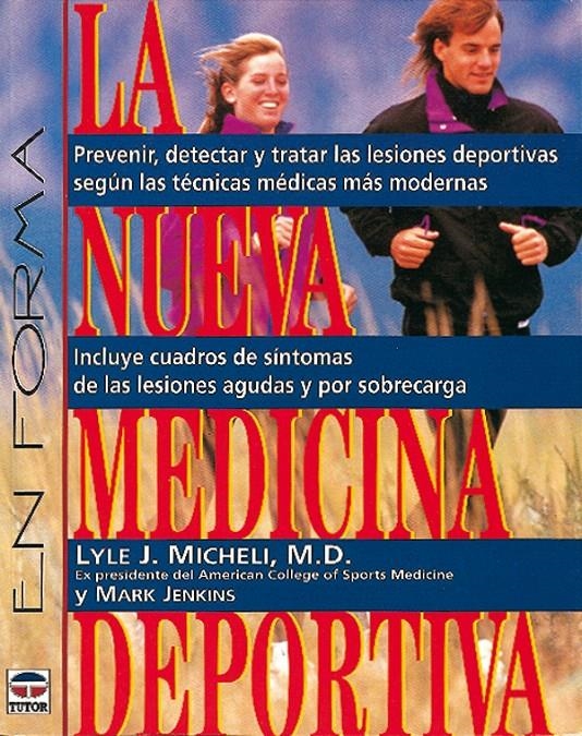 LA NUEVA MEDICINA DEPORTIVA | 9788479021955 | J. MICHELLI, LYLE