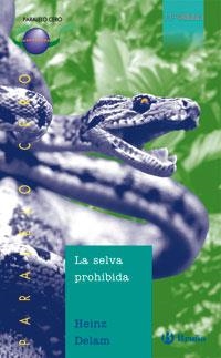 LA SELVA PROHIBIDA | 9788421631874 | DELAM LAGARDE, HEINZ