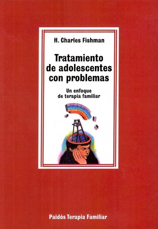 TRATAMIENTO DE ADOLESCENTES CON PROBLEMAS | 9788475095875 | CHARLES H. FISHMAN