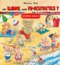 UN LLIBRE AMB FINESTRETES. LES BONES MANERES | 9788427282667 | SIRENA, ADRIANA/STILTON, GERONIMO