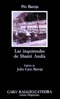 LAS INQUIETUDES DE SHANTI ANDÍA | 9788437601236 | BAROJA, PÍO