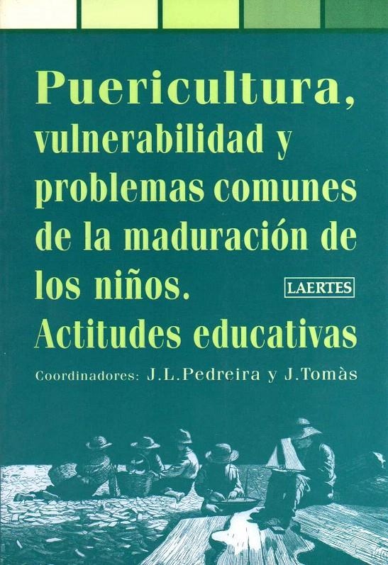 PUERICULTURA, VULNERABILIDAD Y PROBLEMAS COMUNES EN LA MADURACIÓN DE LOS NIÑOS | 9788475843476 | AA.VV.