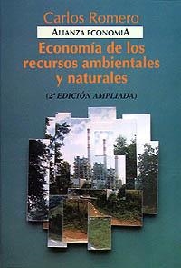 ECONOMÍA DE LOS RECURSOS AMBIENTALES Y NATURALES | 9788420668505 | ROMERO, CARLOS