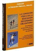 LA CONDICIÓN FÍSICA EN LA EDUCACIÓN SECUNDARIA. UNA PROPUESTA DE DESARROLLO PRÁC | 9788487330643 | RUEDA, ÁNGEL/FRÍAS, GREGORIO/QUINTANA, RAMÓN M./PORTILLA, JOSÉ LUIS