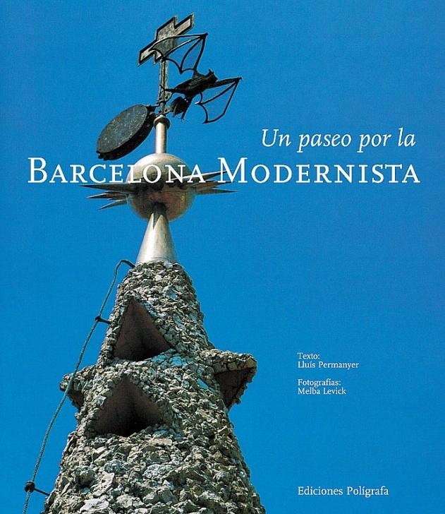 UN PASEO POR LA BARCELONA MODERNISTA | 9788434308787 | PERMANYER, LLUÍS