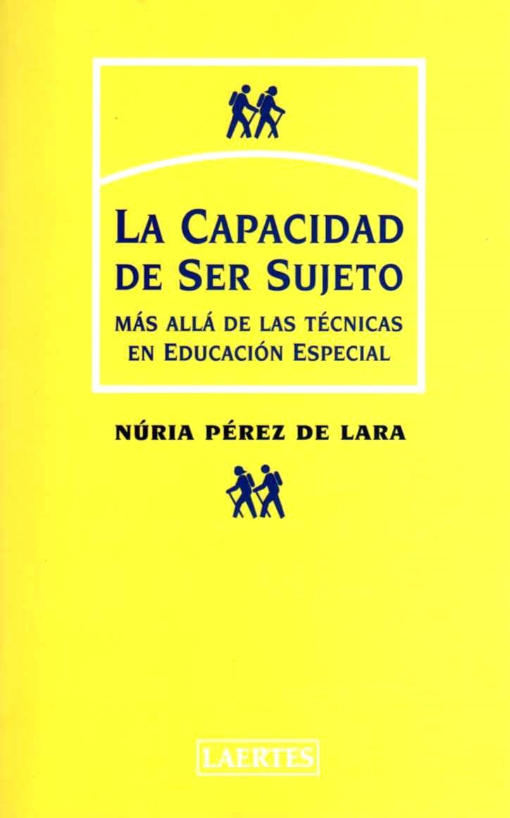 CAPACIDAD DE SER SUJETO, LA | 9788475843612 | PÉREZ DE LARA FERRE, NÚRIA