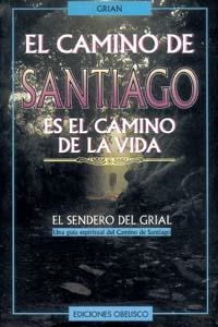 CAMINO DE SANTIAGO,EL-N.E.- | 9788477206682 | CUTANDA MORANT, TONI