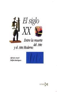 EL SIGLO XX | 9788470901263 | ARACIL ÁVILA, ALFREDO/RODRÍGUEZ RUIZ, DELFÍN