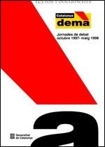 JORNADES DE DEBAT CATALUNYA, DEMÀ. JORNADES DE DEBAT OCTUBRE 1997-MAIG 1998 | 9788439345732