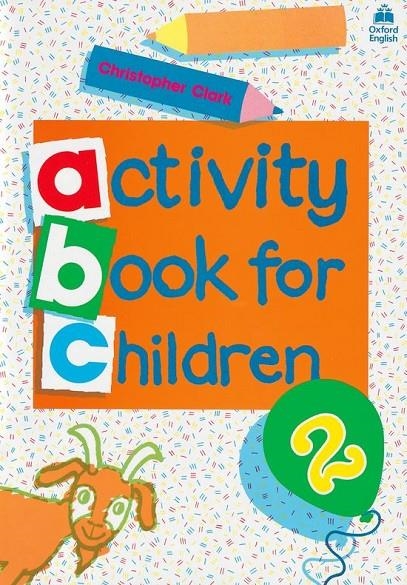 OXF ACT BOOK FOR CHILDREN 2 | 9780194218313 | VARIOS AUTORES