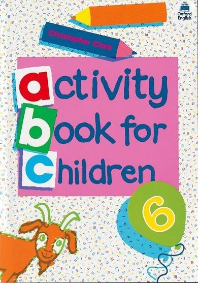 OXF ACT BOOK FOR CHILDREN 6 | 9780194218351 | VARIOS AUTORES