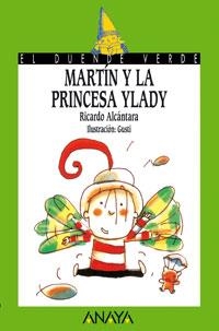 110. MARTÍN Y LA PRINCESA YLADY | 9788420784649 | ALCÁNTARA, RICARDO