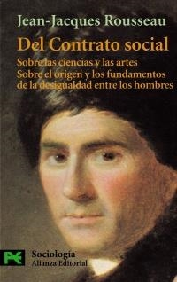 DEL CONTRATO SOCIAL. DISCURSO SOBRE LAS CIENCIAS Y LAS ARTES. DISCURSO SOBRE EL | 9788420639581 | ROUSSEAU, JEAN-JACQUES