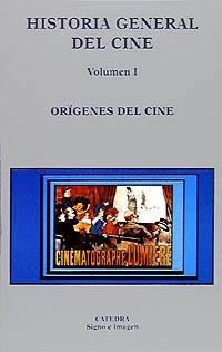 HISTORIA GENERAL DEL CINE. VOLUMEN I | 9788437616247