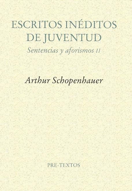 ESCRITOS INÉDITOS DE JUVENTUD (1808-1818) | 9788481912203 | SCHOPENHAUER, ARTHUR