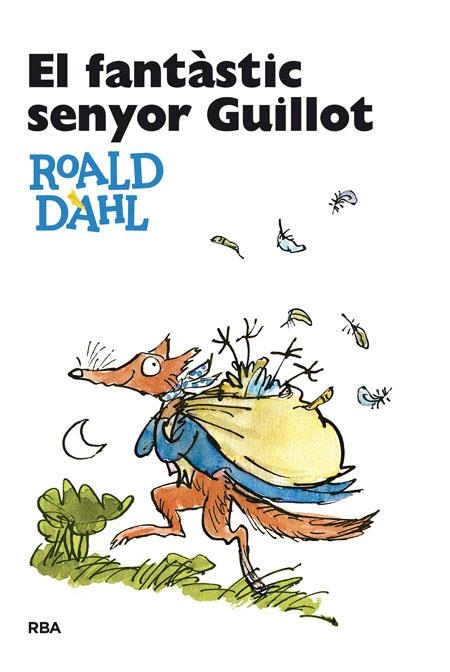 EL FANTASTIC SENYOR GUILLOT. NVA. ED. | 9788482641010 | DAHL , ROALD