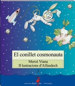 EL CONILLET COSMONAUTA | 9788486390563 | VIANA I MARTÍNEZ, MERCÈ