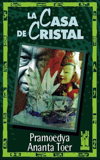 LA CASA DE CRISTAL | 9788481361056 | ANANTA TOER, PRAMOEDYA