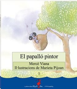 EL PAPALLÓ PINTOR | 9788486390495 | VIANA I MARTÍNEZ, MERCÈ