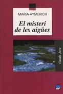 EL MISTERI DE LES AIGÜES | 9788421820803 | AYMERICH BARBANY, MARIA