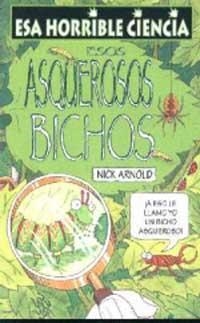 ESOS ASQUEROSOS BICHOS | 9788427220591 | ARNOLD, NICK