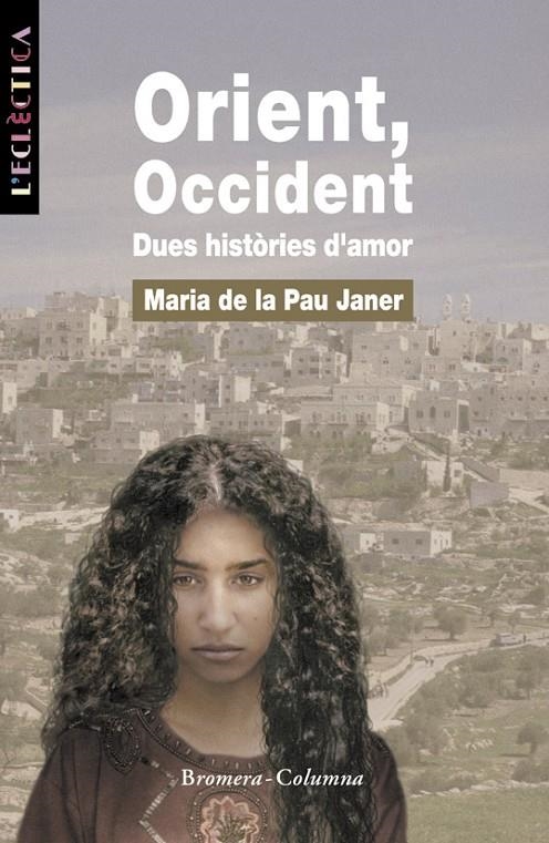 ORIENT, OCCIDENT | 9788476604052 | MARIA DE LA PAU JANER MULET