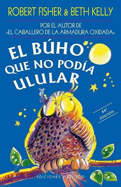 BUHO QUE NO PODIA ULULAR,EL | 9788477206859 | FISHER, ROBERT/KELLY, BETH