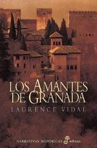 LOS AMANTES DE GRANADA | 9788435006934 | VIDAL, LAURENCE