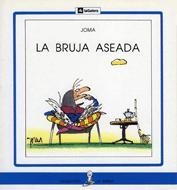 LA BRUJA ASEADA | 9788424627690 | JOMA