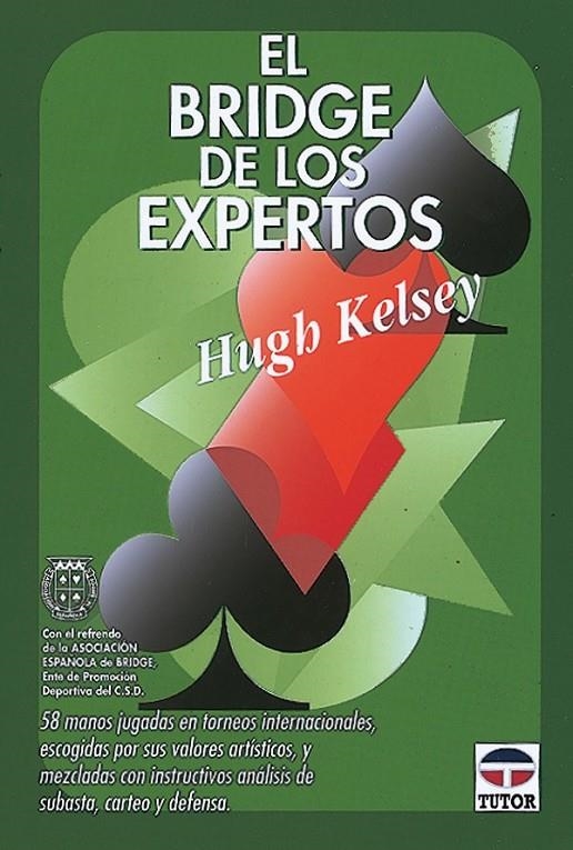 EL BRIDGE DE LOS EXPERTOS | 9788479021917 | KELSEY, HUGH