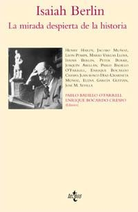 ISAIAH BERLIN. LA MIRADA DESPIERTA DE LA HISTORIA | 9788430933129