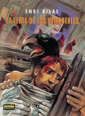 LA FERIA DE LOS INMORTALES | 9788479046262 | BILAL, ENKI