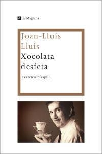 XOCOLATA DESFETA | 9788482640310 | LLUIS, JOAN-LLUIS