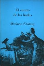 EL CUARTO DE LAS HADAS | 9788478444618 | D'AULNOY, MADAME