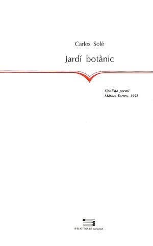 JARDÍ BOTÀNIC | 9788479355586 | SOLÉ FAJARDO, CARLES