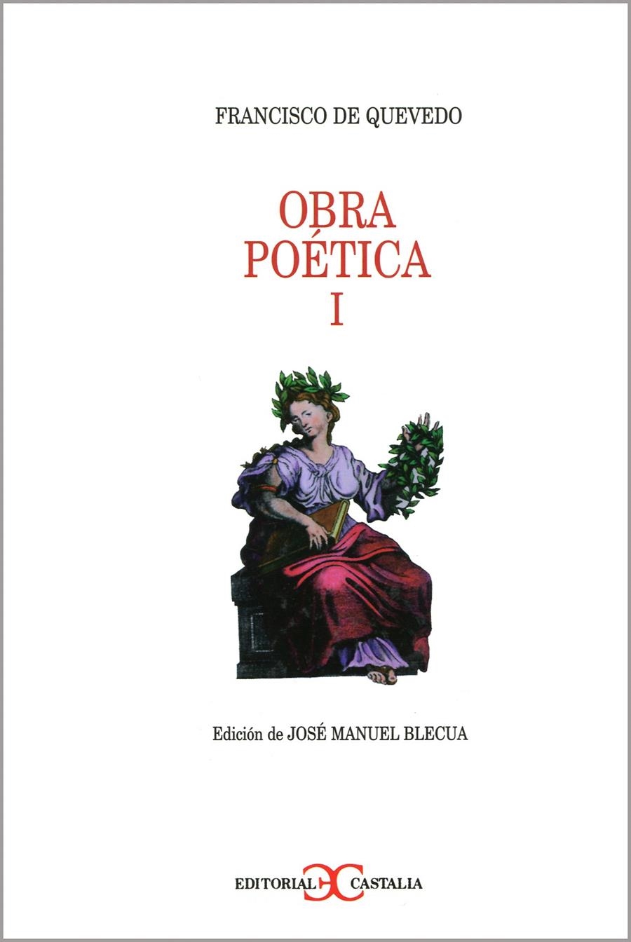 OBRA POÉTICA TOMO I | 9788470398162 | QUEVEDO, FRANCISCO DE