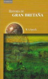 HISTORIA DE GRAN BRETAÑA | 9780521478045 | SPECK, W. A.