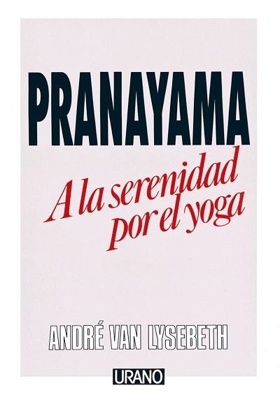 PRANAYAMA | 9788486344108 | ANDRÉ, VAN LYSEBETH