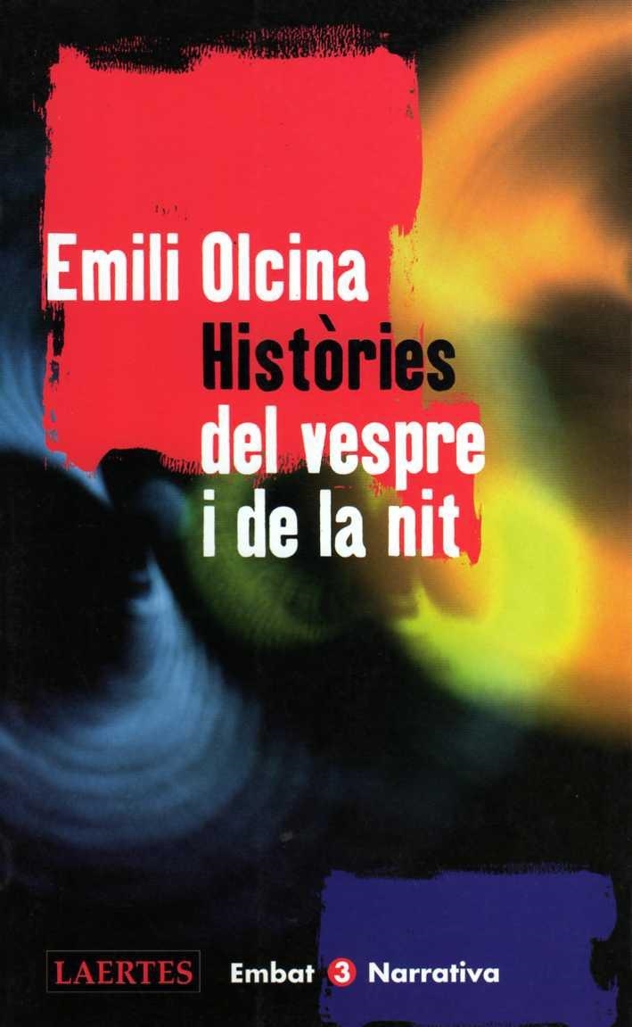 HISTÒRIE SDEL VESPRE I DE LA NIT | 9788475843940 | OLCINA I AYA, EMILI