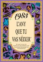 1983 L'ANY QUE TU VAS NÉIXER | 9788489589469 | COLLADO BASCOMPTE, ROSA