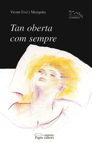 TAN OBERTA COM SEMPRE | 9788479355333 | USÓ I MEZQUITA, VICENT