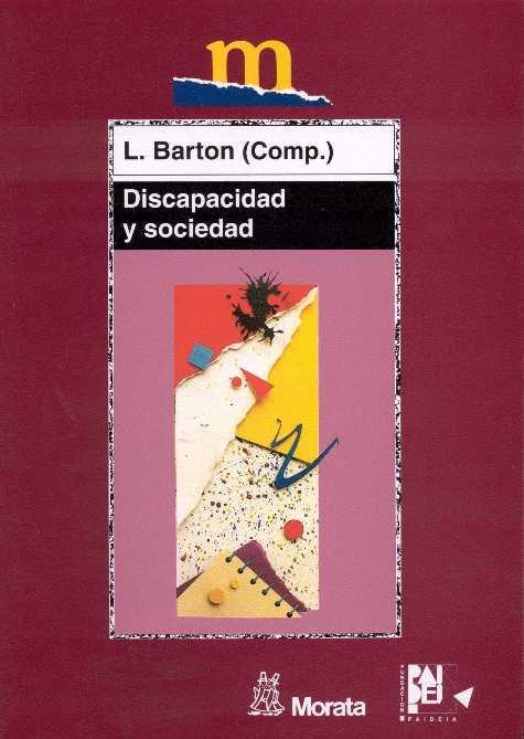 DISCAPACIDAD Y SOCIEDAD | 9788471124340 | BARTON, LEN