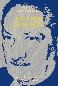 CAMINOS DE BOSQUE | 9788420629247 | HEIDEGGER, MARTIN