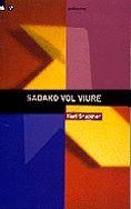 SADAKO VOL VIURE | 9788424687137 | BRUCKNER, KARL