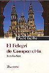 EL PELEGRÍ DE COMPOSTEL·LA. | 9788482568010 | PAULO COELHO