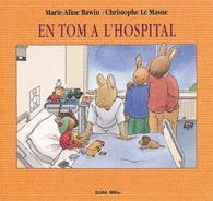 EN TOM A L'HOSPITAL | 9788478643226 | VARIOS AUTORES