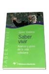 SABER VIVIR | 9788479544591 | SÁDABA, JAVIER